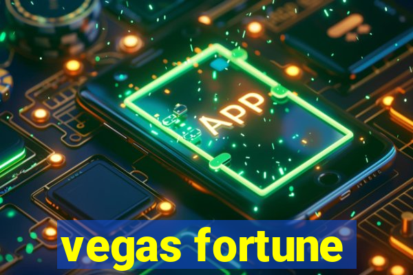 vegas fortune